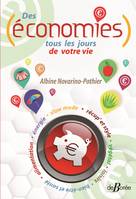 Des économies, Tous les jours de votre vie