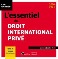 L'essentiel du droit international privé, Intègre les dernières actualités internationales