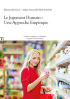 Le jugement humain, Une approche empirique