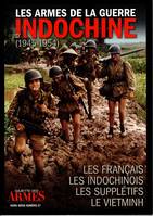 LES ARMES DE LA GUERRE D'INDOCHINE ( 1945-1954 ), LES FRANCAIS