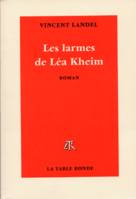 Les larmes de Léa Kheim, roman