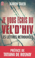 Je vous écris du Vél' d'Hiv