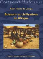 Boissons et civilisations en Afrique