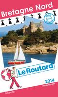 Guide du Routard Bretagne Nord 2014