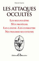 Les attaques occultes - Les reconnaître...