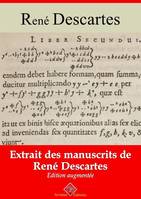 Extraits rares des manuscrits de René Descartes – suivi d'annexes, Nouvelle édition 2019
