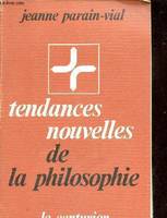 Jeanne parain vial Tendances nouvelles de la philosophie