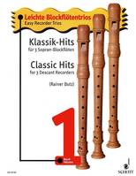 Classic Hits, Vol. 1. 3 descant recorders. Partition d'exécution.