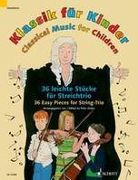 Classical Music for Children, 36 Easy Pieces for String-Trio. 2 violins and cello. Partition et parties.