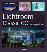 Lightroom Classic CC par la pratique