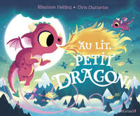 Au lit, petit dragon ! – Album jeunesse – Dès 3 ans