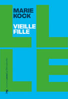 Vieille fille, Une proposition