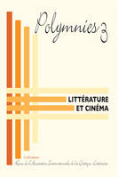 Revue de L’Association Internationale de la Critique Littéraire (AICL) n°3 - Littérature et cinéma