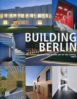 Building Berlin, vol. 1, The latest architecture in and out of the capital.