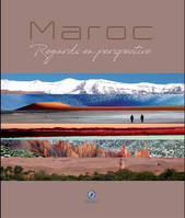 Maroc, Regards en perspective