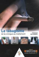 Le tabagisme, de la clinique au traitement