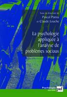 La psychologie appliquée à l'analyse des problèmes sociaux