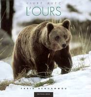 VIVRE AVEC L'OURS