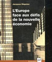 L'Europe face  aux défis de la nouvelle économie