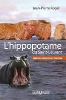 L'hippopotame du Saint-Laurent - dernières nouvelles de l'évolution