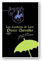 Les aventures de Léon, p(eu)reux chevalier, 1, Léon contre la sorcière et le voleur de parapluie