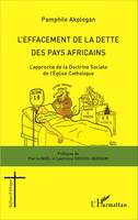 L'effacement de la dette des pays africains, L'approche de la Doctrine Sociale de l'Eglise Catholique