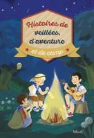 Histoires de veillées, d'aventure et de camp