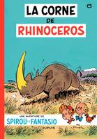 Spirou et Fantasio - Tome 6 - La corne du rhinoceros