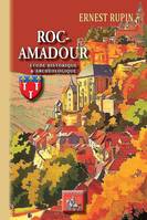 Roc-Amadour, étude historique et archéologique
