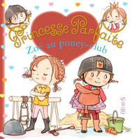 Princesse parfaite, 27, Zoé au poney club, tome 27, n°27