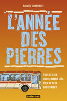 L'ANNEE DES PIERRES