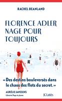 Florence Adler nage pour toujours, Roman