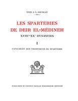 LES SPARTERIES DE DEIR EL - MEDINEH XVIIIE - XXE DYNASTIES  2 VOLUMES