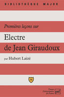 Premières leçons sur « Électre » de Jean Giraudoux