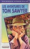 Les aventures de Tom Sawyer, [adapt. abrégée]