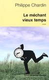 Le méchant vieux temps, roman