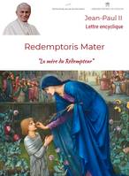 Redemptoris Mater, La mère du Rédempteur