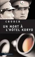 Un mort à l'hôtel Koryo, roman