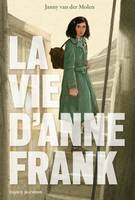 La vie d'Anne Franck