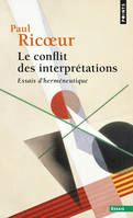 Le Conflit des interprétations, tome 1, Essais d'herméneutique