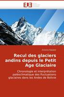 Recul des glaciers andins depuis le petit age glaciaire