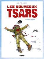 1, Les Nouveaux Tsars - Tome 01, La Chasse est ouverte