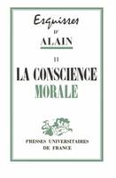 Esquisses. La conscience morale. Tome 2