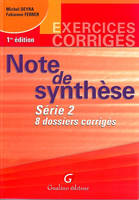 Note de synthèse : 8 dossiers corrigés, série 2, 8 dossiers corrigés