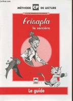 Frisapla la sorcire CP (Le guide), [le guide]