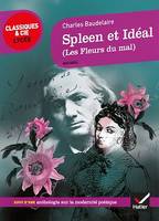 Spleen et Idéal (Les Fleurs du Mal), suivi d'un parcours sur La modernité poétique