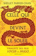 Celle qui devint le soleil, Celle qui devint le soleil, T1