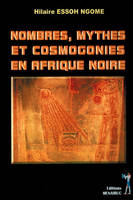 Nombres, mythes et cosmogonies en Afrique Noire, Nombres, mythes et cosmogonies en Afrique Noire
