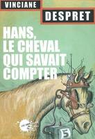 Hans : le cheval qui savait compter