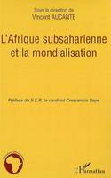 L'Afrique subsaharienne et la mondialisation